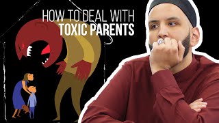 How To Deal With Toxic amp Emotionally Abusive Parents  Shaykh Omar Suleiman  Faith IQ [upl. by Jodi]