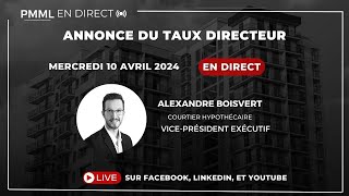 Annonce du taux directeur 10 avril 2024 [upl. by Ticknor]