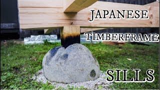 Japanese Timberframe Part I Stones and Sills [upl. by Edrick]