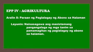 EPP 4  Agrikultura I Aralin 8  Paraan ng Paglalagay ng Abono sa Halaman [upl. by Yziar382]