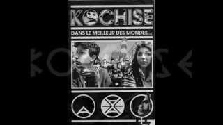 KOCHISEdans le meilleur des mondes [upl. by Airbas]