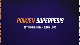 Poikien Superpesistä Sotkamo  Oulu 1352024 1800 [upl. by Akerley]