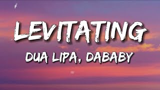 Dua Lipa  Levitating Feat DaBaby  Lyrics [upl. by Hepsiba]