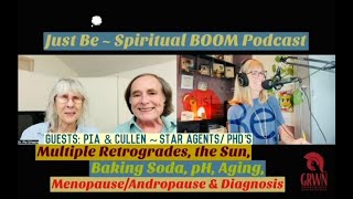 Just BeSpBOOM Pia amp CullenStar AgentsPhDs Retrogrades Sun Baking Soda pH Aging amp Diagnosis [upl. by Juditha]