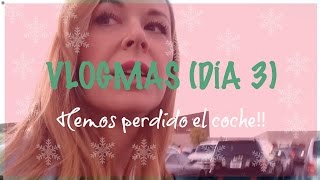 ❄ VLOGMAS DÍA 3 ❄ HEMOS PERDIDO EL COCHE ❄ quotMi vida en USAquot [upl. by Publus459]