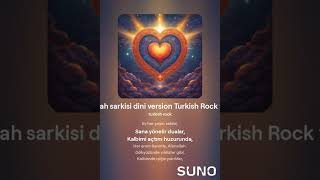 AlimAllah sarkisi dini version Turkish Rock version v2 [upl. by Zedecrem]