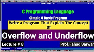 Concept of Overflow and Underflow In C language Program [upl. by Abie]