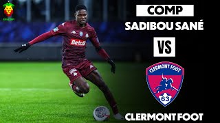 Sadibou Sané vs Clermont Foot  1 but [upl. by Sander]