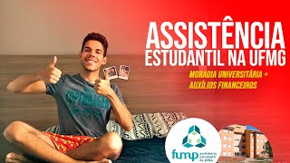 ASSISTÊNCIA ESTUDANTIL NA UFMG Moradia Universitária  Auxílios Financeiros [upl. by Haliak894]