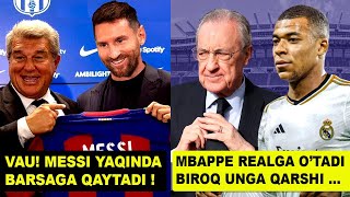 MESSI YAQINDA BARSAGA QAYTADI REAL YULDUZI MBAPPEGA QARSHI RONALDONI EDIRISHMOQCHI VA BOSHQA [upl. by Ottavia528]