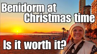 Benidorm  Is it worth coming here at Christmas time [upl. by Sixla]