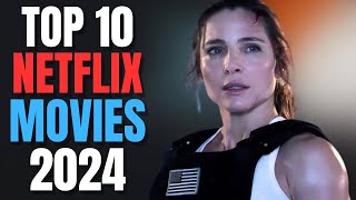 Top 10 Netflix Movies To Watch Right Now 2024  Best Movies On Netflix  Netflix Movies 2024 [upl. by Mariandi]