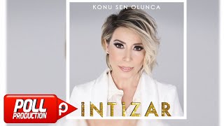 İntizar  Konu Sen Olunca  Full Albüm    Official Audio [upl. by Oahc727]