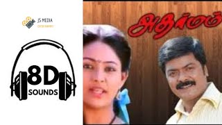 Muthumani Muthumani 8D Audio  Adharmam Tamil movie [upl. by Chivers]