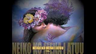 NEIKO KO MENA I ATUU by Teidy Boy  Kiribatitm [upl. by Mackie441]