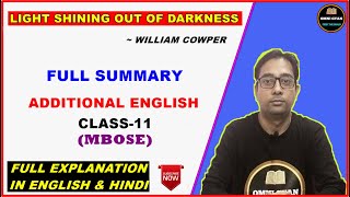 Light Shining Out Of Darkness  William Cowper  Full Summary  Class11  Additional English [upl. by Yedok]