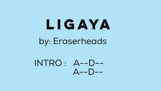 LIGAYA by EraserHeads  Lyrics with Chords [upl. by Eimirej483]