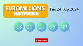 EuroMillionsHotPicks Draw Results on Tue 24 Sep 2024 The National Lottery UK [upl. by Annadiana105]