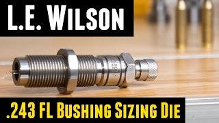 New LE FullLength BushingType Sizing Die  Overview and Setup [upl. by Blanding]