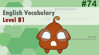 English Vocabulary Simplified B1 Level for Intermediate Learners 74 [upl. by Morlee]