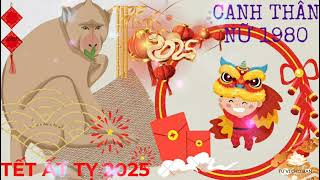 Tử vi tuổi CANH THÂN 1980 NỮ MẠNG năm 2025 [upl. by Ainevul]