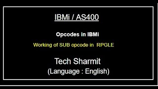 IBMi AS400 Working of SUB opcode in rpgle  as400 for beginners  Opcodes in rpgle  as400 opcodes [upl. by Acsicnarf877]