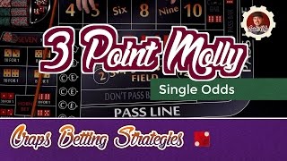 Craps Betting Strategy  3 Point Molly  Single Odds [upl. by Acey]