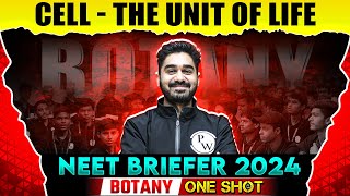 CELL  THE UNIT OF LIFE in 1 Shot  NEET Botany 2024  NEET Briefer By PW Pathshala [upl. by Fayette]