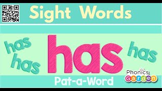 HAS  Sight Word  Sing and Chant  PataWord  Phonics Garden [upl. by Toddy]