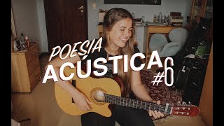 “Poesia Acústica 6  Era uma Vez”  Cover Elana Dara [upl. by Kemppe]