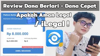 Review Dana Berlari  Dana Cepat Apakah Aman Legal  iLegal❗Pinjaman Duit Online [upl. by Leoni]