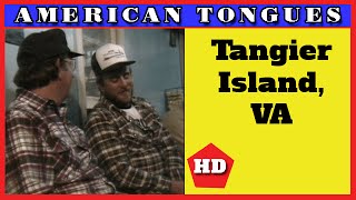 The odd accent of Tangier VA  American Tongues episode 3 [upl. by Adrell]