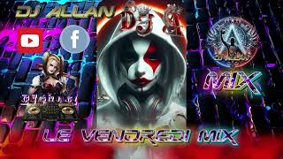 Le Vendredi Mix BY DJ Allan [upl. by Aicatsal]