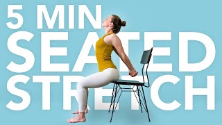 5 min SEATED STRETCH  quick chair yoga work break for beginners [upl. by Crowley]