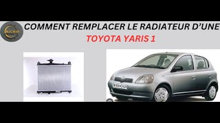 comment changer le radiateur dune TOYOTA YARIS 1 [upl. by Dewhirst367]