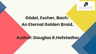 Gödel Escher Bach An Eternal Golden Braid  Author Douglas RHofstadter  Book Summary [upl. by Alduino]