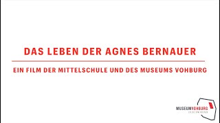 Das Leben der Agnes Bernauer [upl. by Anez]