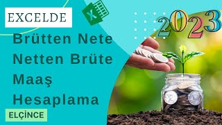 Excelde Brütten Nete  Netten Brüte Maaş Hesaplaması – 2023 Yeni Asgari Ücret ile – [upl. by Derby]