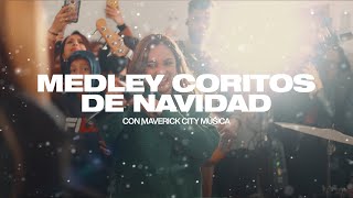 Medley Coritos de Navidad  Maverick City Música [upl. by Lemuelah897]