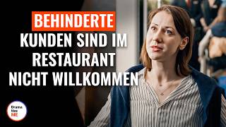 Behinderte Kunden Sind Im Restaurant Nicht Willkommen [upl. by Pedrotti]