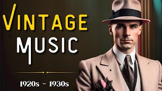 Retro Rhythms Unleashed Experience the 1920s amp 1930s Vintage Music Era [upl. by Lili]