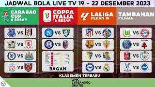 Jadwal Bola Malam Ini Live TV 2023  Carabao Cup Liverpool vs West ham Coppa Italia Laliga [upl. by Astra878]