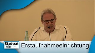 Erstaufnahmeeinrichtung auf dem Friedberg  Stadtrat aktuell [upl. by Eulaliah]