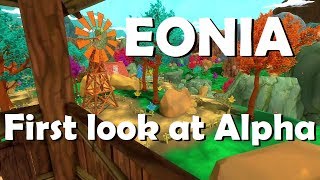 EONIA  A First look at the Alpha build [upl. by Madox]