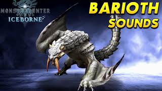 Monster Hunter World Iceborne  Barioth Sounds [upl. by Hesoj]