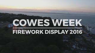 Cowes Week Firework Display 2016  Cowes Isle of Wight  DJI Phantom 4 4K [upl. by Ahseret]