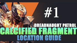 Calcified Fragment 1 I Location Guide  Destiny The Taken King [upl. by Sugar332]