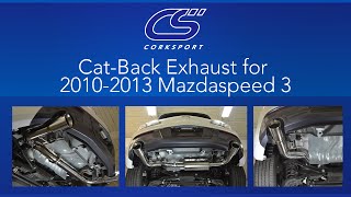 CORKSPORT 20102013 Mazdaspeed 3 Cat Back Exhaust [upl. by Kenji]