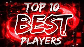 ☆Top 10 BEST PLAYERS in Geometry Dash 21☆ [upl. by Dnomde]