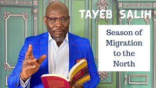 TAYEB SALIH Season of Migration to the North Orientalist Archetypes as Colonial Desire [upl. by Leizahaj]